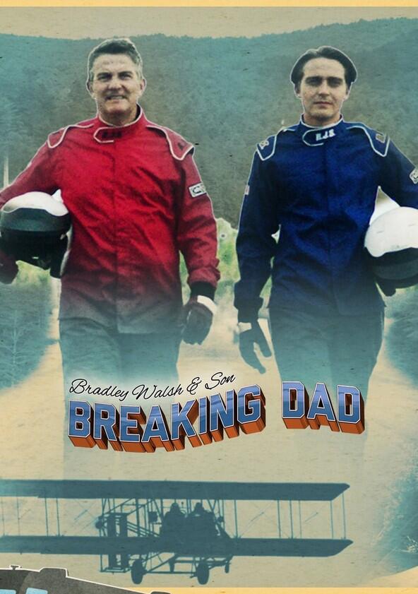 Bradley Walsh & Son: Breaking Dad - Season 3 Bradley Walsh & Son: Breaking Dad - Season 3