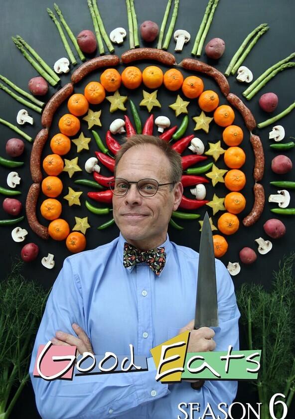 Good Eats - Season 6 Good Eats - Season 6