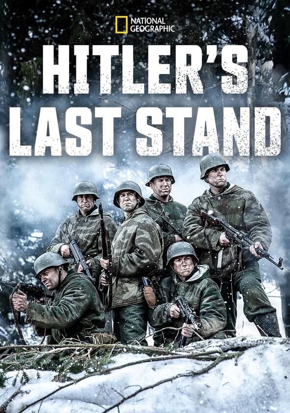 Hitler's Last Stand - Season 5 Hitler's Last Stand - Season 5