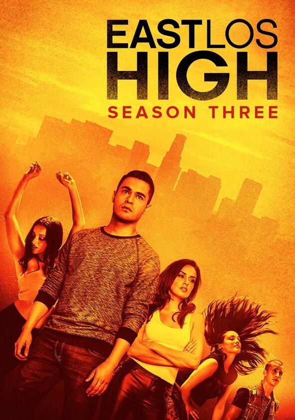 East Los High - Season 3 East Los High - Season 3
