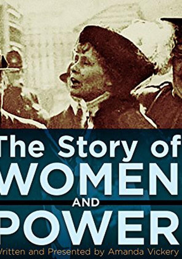 Suffragettes Forever! The Story of Women and Power - Season 1 Suffragettes Forever! The Story of Women and Power - Season 1