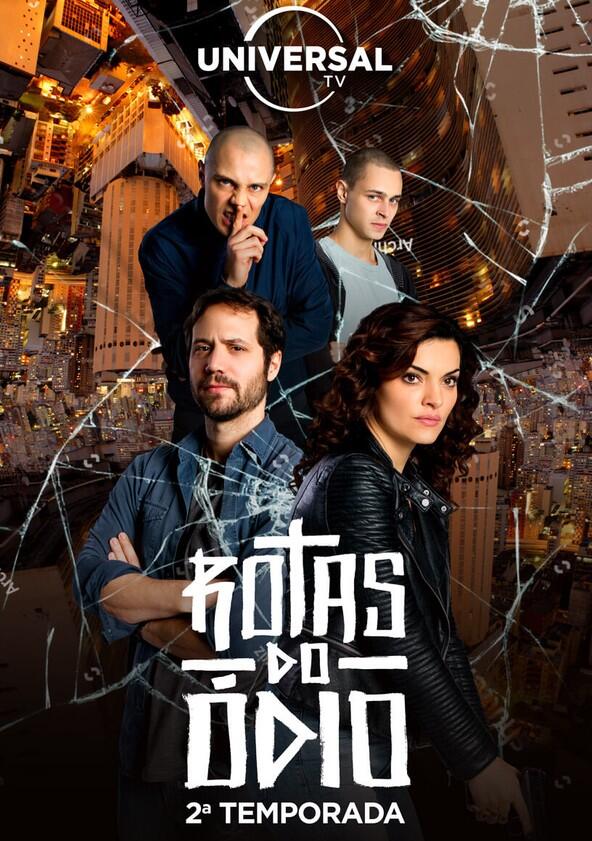 Rotas do ódio - Season 2 Rotas do ódio - Season 2