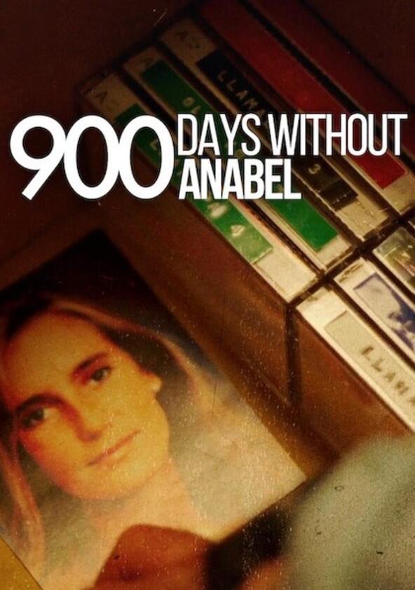 900 días sin Anabel - Season 1 900 días sin Anabel - Season 1