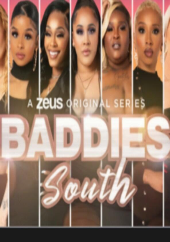 Baddies South Baddies South