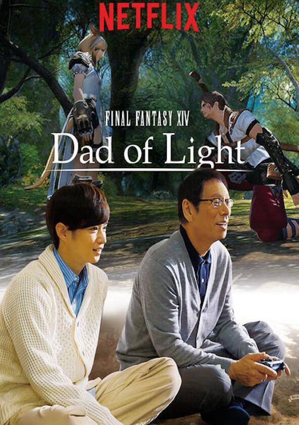 Final Fantasy XIV: Dad of Light - Season 1 Final Fantasy XIV: Dad of Light - Season 1