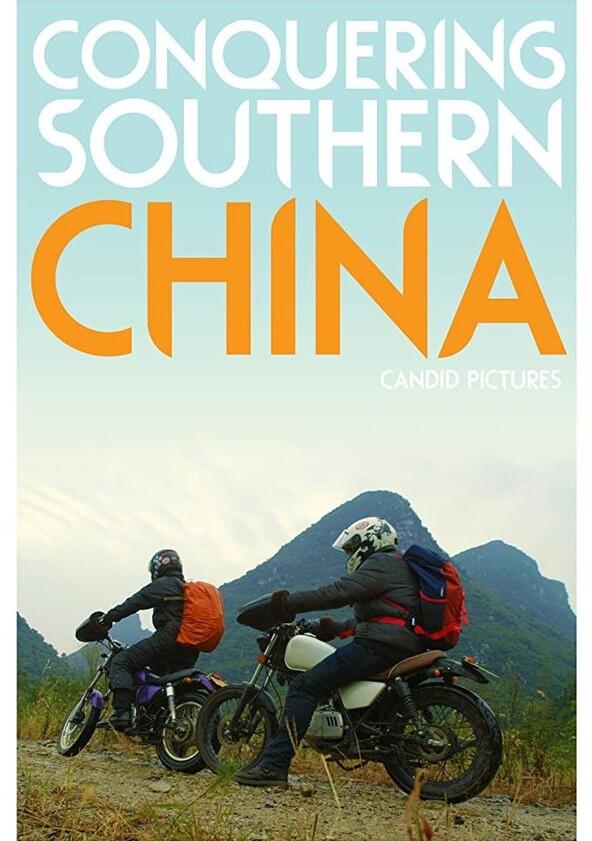 Conquering Southern China - Season 1 Conquering Southern China - Season 1