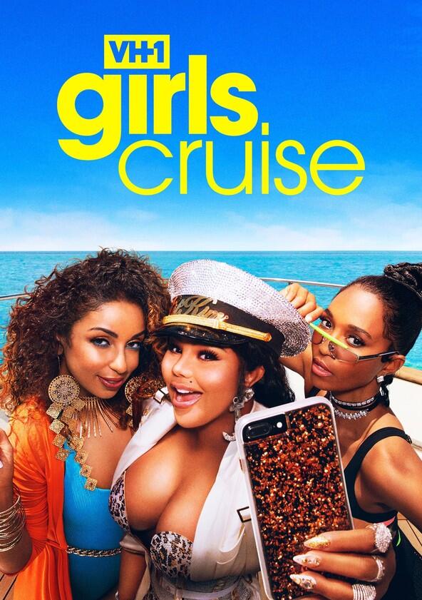Girls Cruise - Season 1 Girls Cruise - Season 1