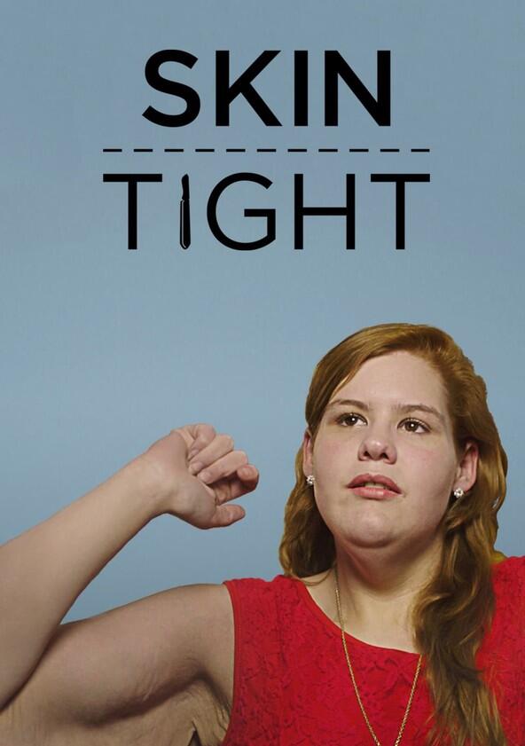 Skin Tight - Season 1 Skin Tight - Season 1
