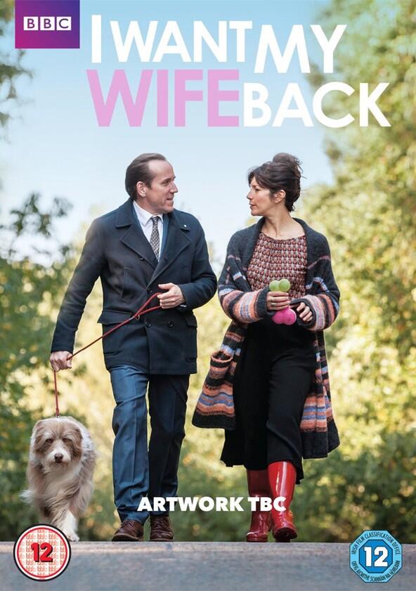 I Want My Wife Back - Season 1 I Want My Wife Back - Season 1