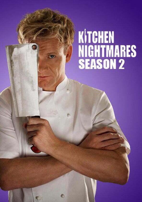 Kitchen Nightmares - Season 2 Kitchen Nightmares - Season 2