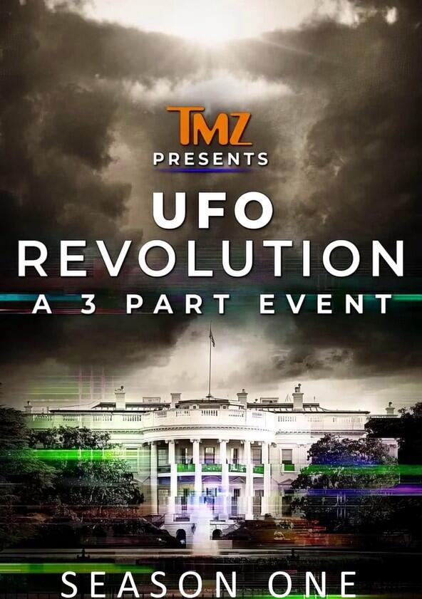TMZ Presents: UFO Revolution - Season 1 TMZ Presents: UFO Revolution - Season 1