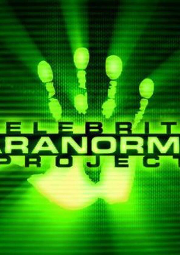 Celebrity Paranormal Project - Season 1 Celebrity Paranormal Project - Season 1
