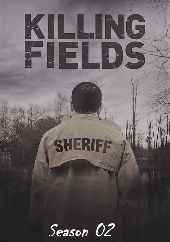 Killing Fields - Season 2 Killing Fields - Season 2