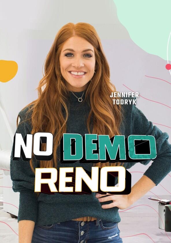 No Demo Reno - Season 1 No Demo Reno - Season 1