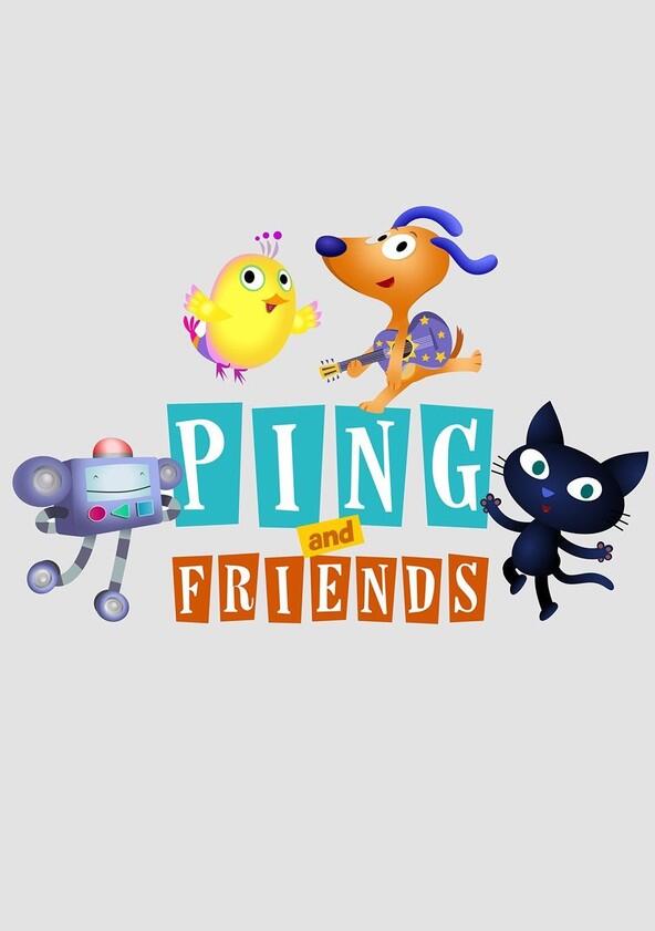 Ping and Friends - Season 1 Ping and Friends - Season 1