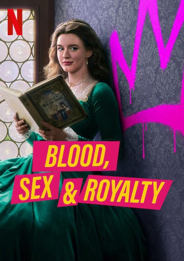 Blood, Sex & Royalty - Season 1 Blood, Sex & Royalty - Season 1