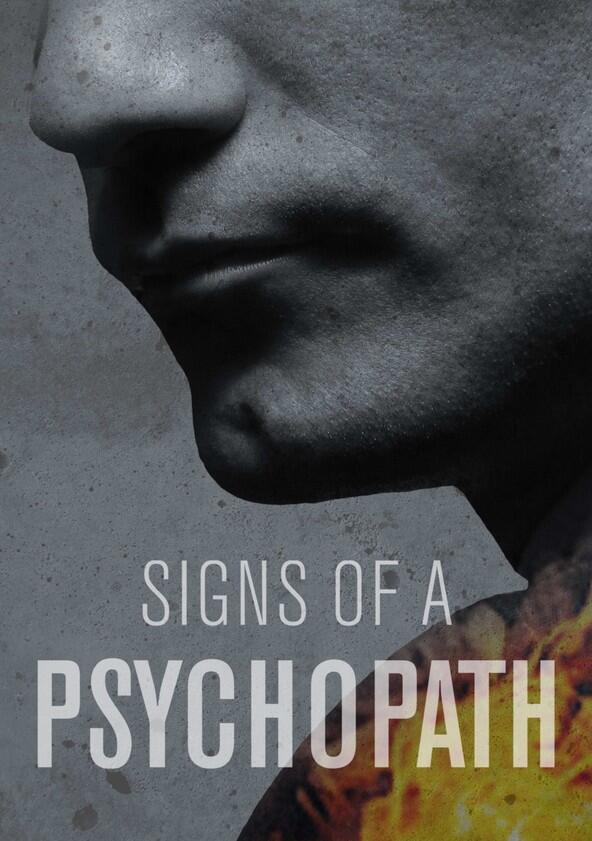 Signs of a Psychopath - Season 3