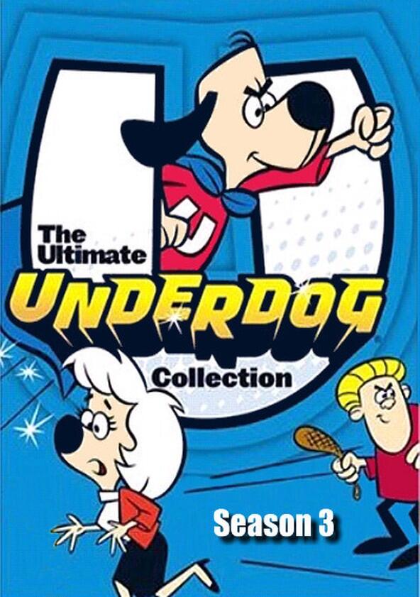 Underdog - Season 3 Underdog - Season 3