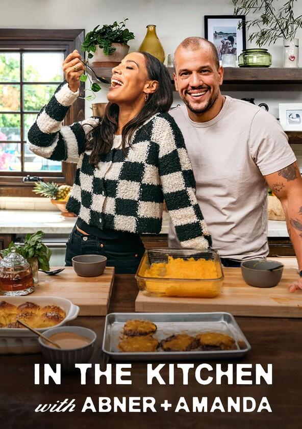 In the Kitchen with Abner and Amanda - Season 2 In the Kitchen with Abner and Amanda - Season 2