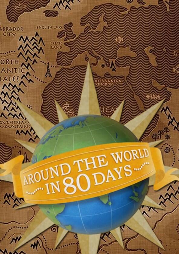 Around the World in 80 Days - Season 1 Around the World in 80 Days - Season 1