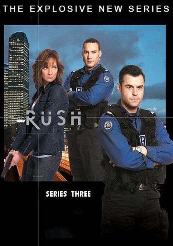Rush - Season 3 Rush - Season 3