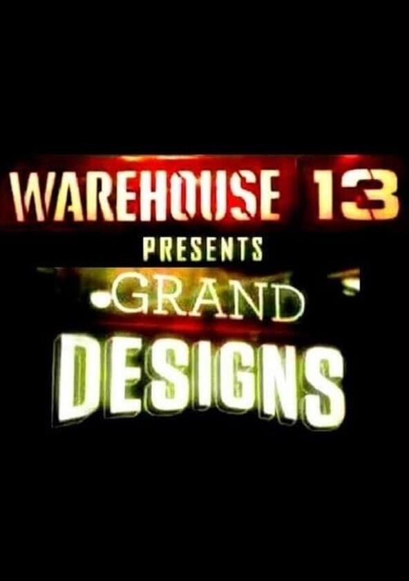 Warehouse 13: Grand Designs - Season 1 Warehouse 13: Grand Designs - Season 1