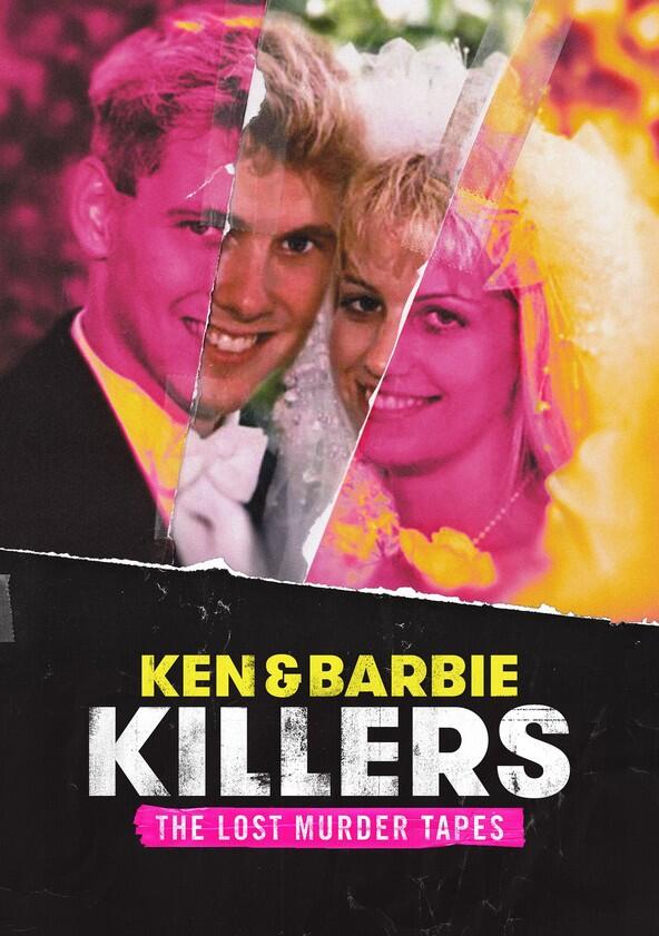 Ken and Barbie Killers: The Lost Murder Tapes - Season 1