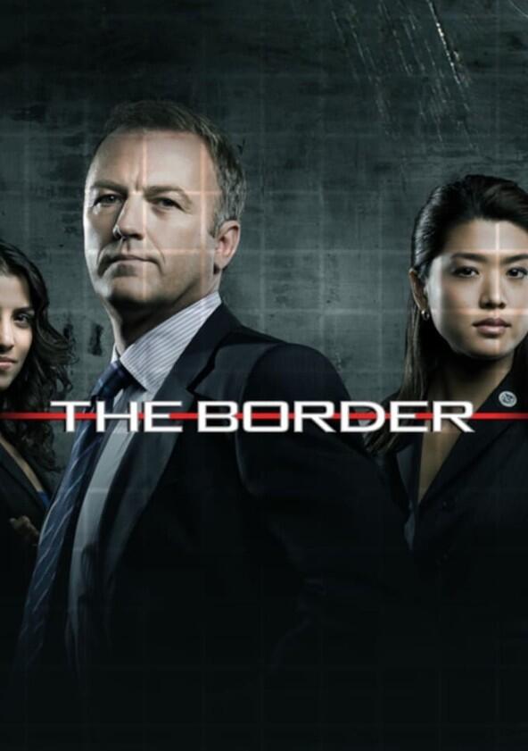 The Border - Season 1 The Border - Season 1