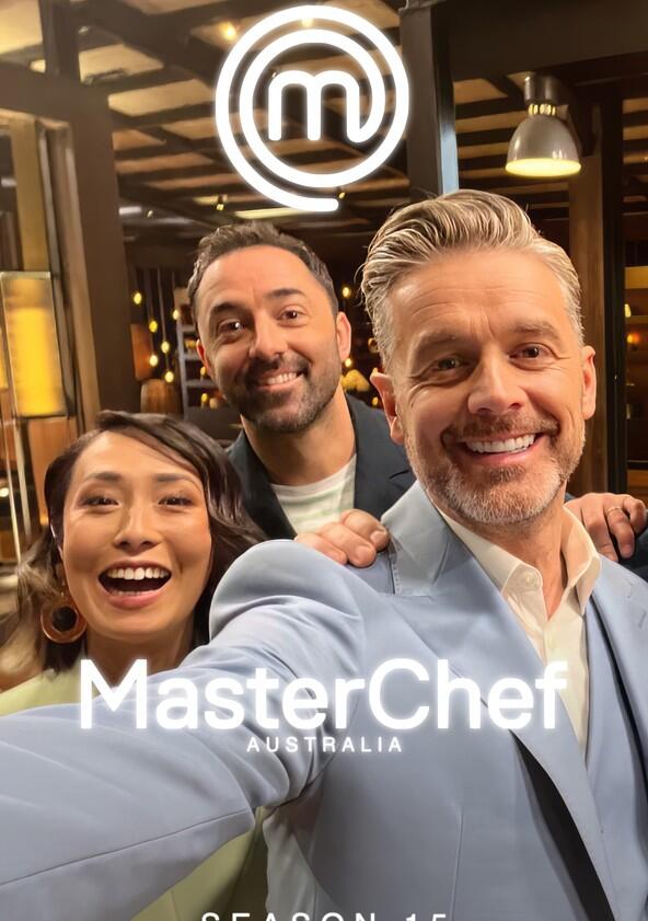 MasterChef Australia - Season 15 MasterChef Australia - Season 15