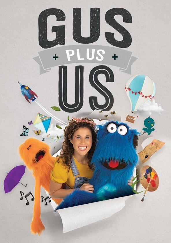 Gus Plus Us - Season 1 Gus Plus Us - Season 1