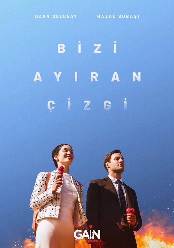 Bizi Ayıran Çizgi - Season 1 Bizi Ayıran Çizgi - Season 1