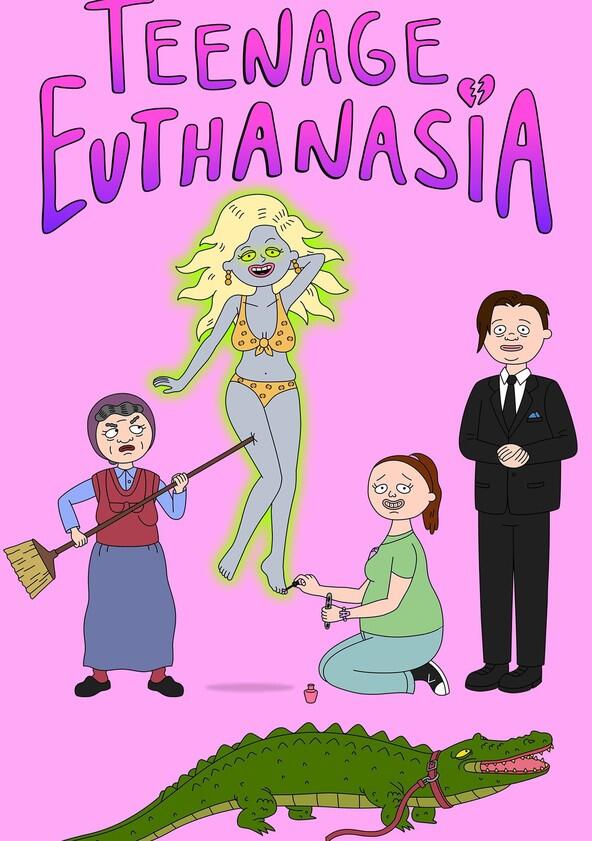 Teenage Euthanasia - Season 1 Teenage Euthanasia - Season 1