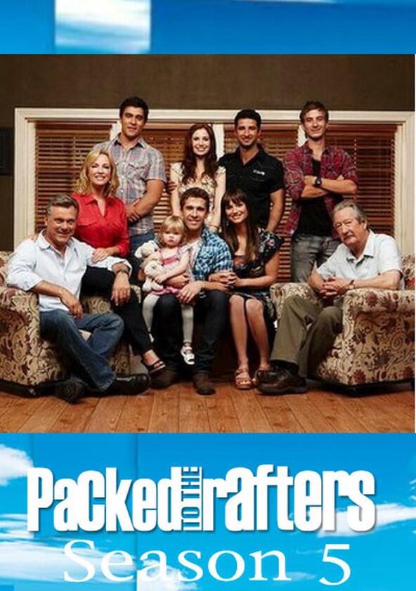 Packed to the Rafters - Season 5 Packed to the Rafters - Season 5