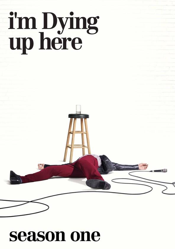 I'm Dying Up Here - Season 1 I'm Dying Up Here - Season 1