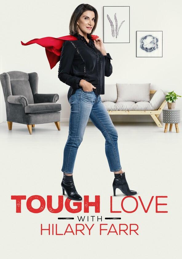 Tough Love with Hilary Farr - Season 2