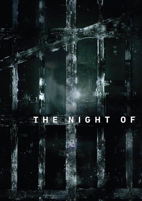 The Night Of - Season 1 The Night Of - Season 1