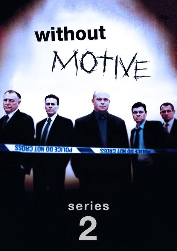 Without Motive - Season 2 Without Motive - Season 2