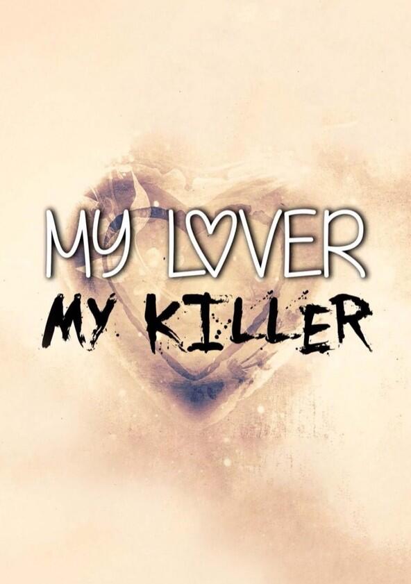 My Lover My Killer - Season 3
