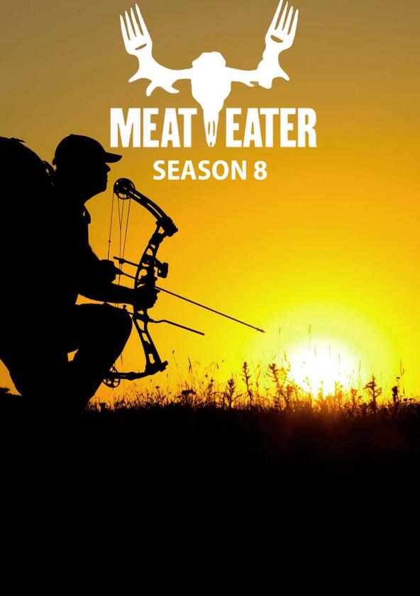 MeatEater - Season 8