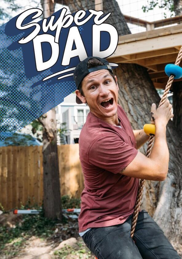 Super Dad - Season 2 Super Dad - Season 2