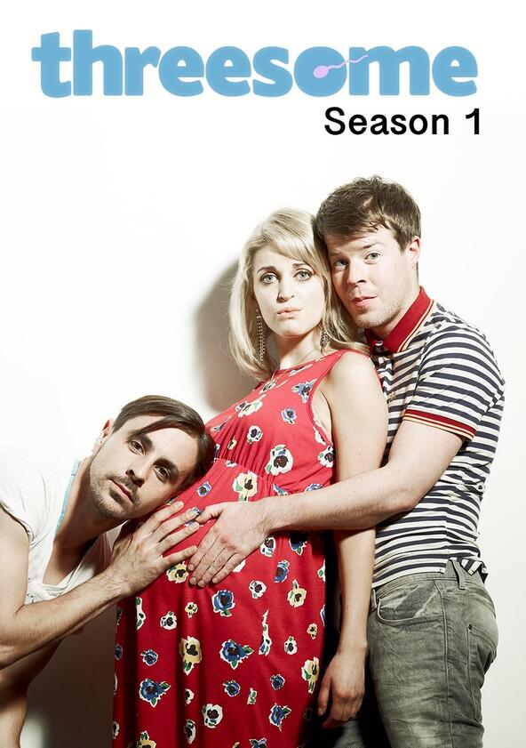 Threesome - Season 1 Threesome - Season 1