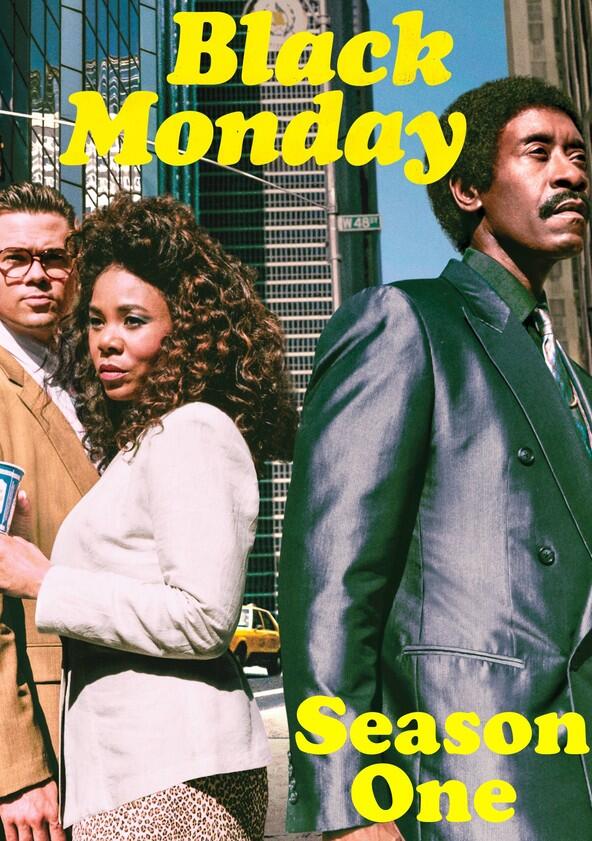 Black Monday - Season 1 Black Monday - Season 1