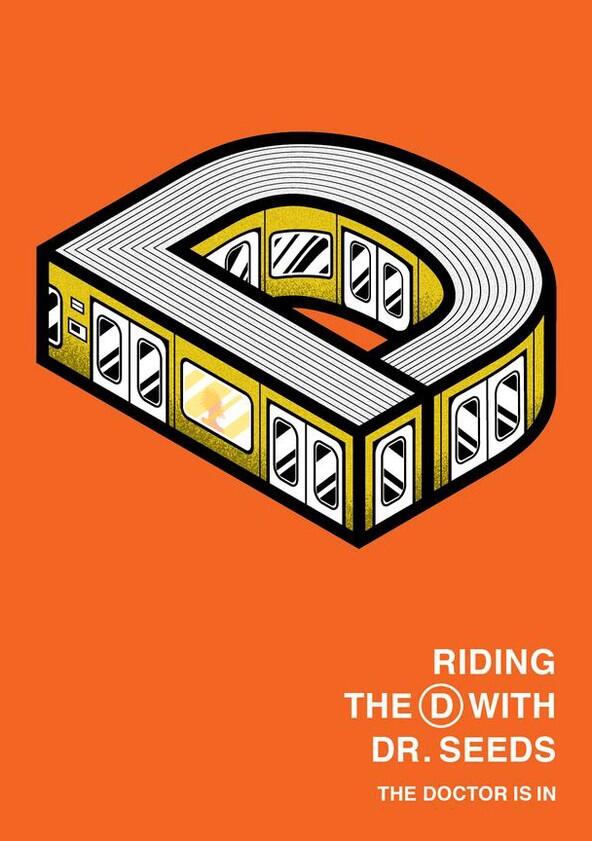 Riding the D with Dr. Seeds: The Webseries - Season 1 Riding the D with Dr. Seeds: The Webseries - Season 1