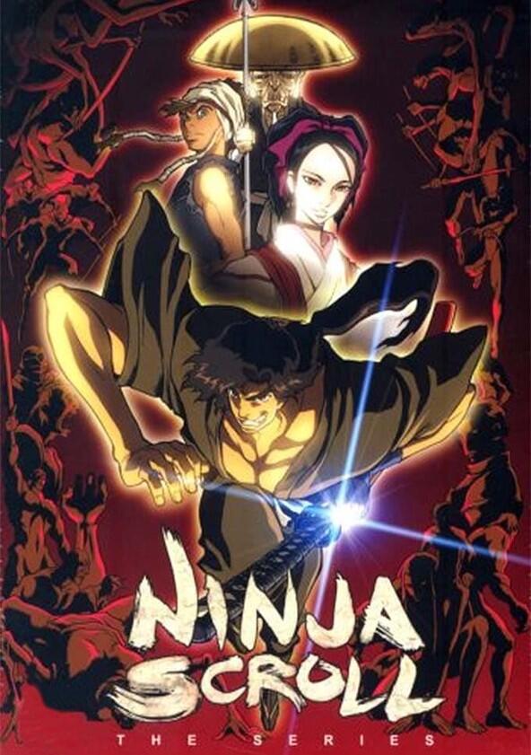 Ninja Scroll - Season 1 Ninja Scroll - Season 1