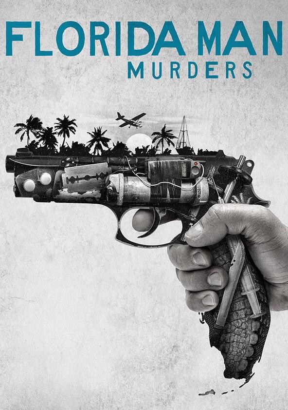 Florida Man Murders - Season 2