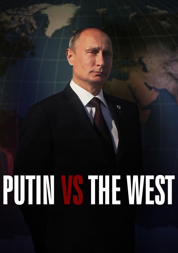 Putin vs the West - Season 2 Putin vs the West - Season 2