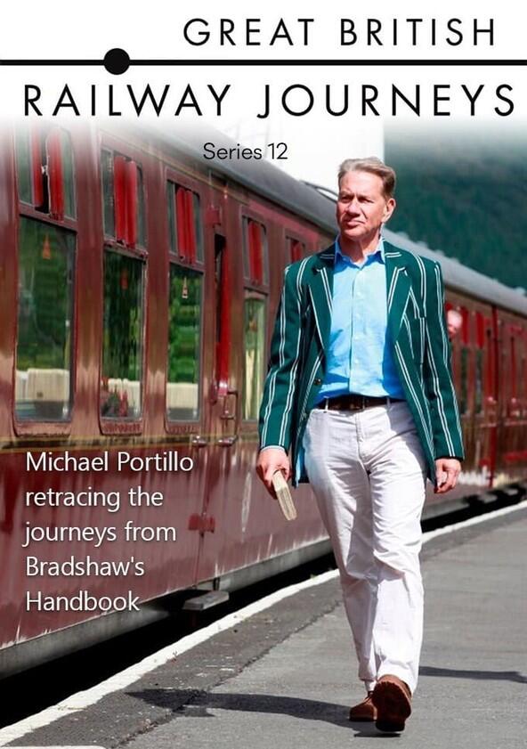 Great British Railway Journeys - Season 12