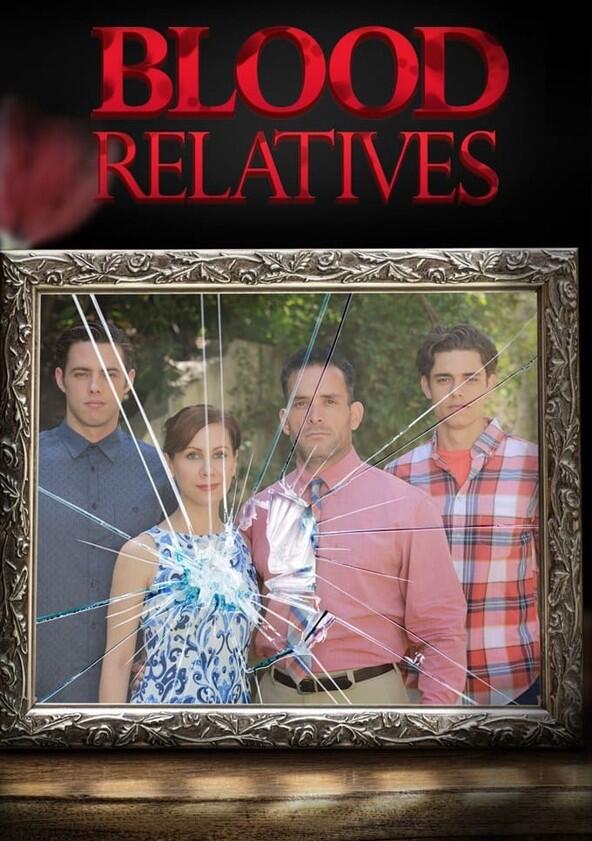 Blood Relatives - Season 4