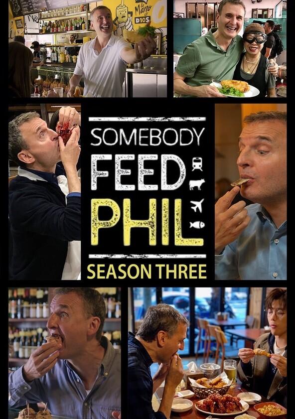 Somebody Feed Phil - Season 3 Somebody Feed Phil - Season 3