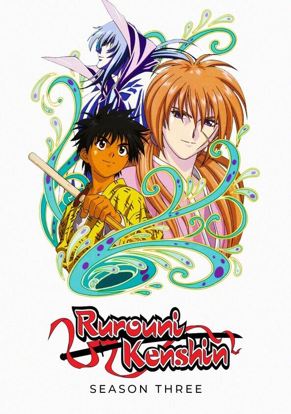 Rurouni Kenshin: Meiji Kenkaku Romantan - Season 3 Rurouni Kenshin: Meiji Kenkaku Romantan - Season 3